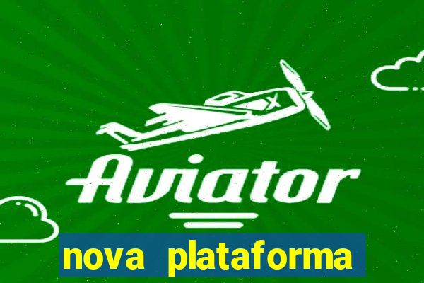 nova plataforma pagando no cadastro cassino